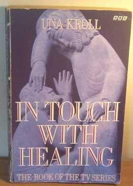 Stock image for In Touch with Healing for sale by Riley Books