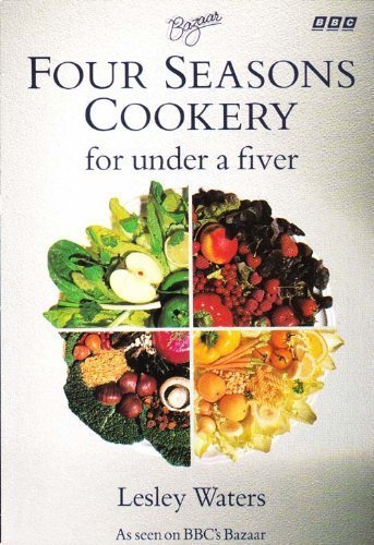 Beispielbild fr Four Seasons Cookery for Under a Fiver zum Verkauf von WorldofBooks