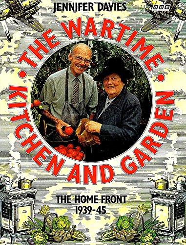Imagen de archivo de The Wartime Kitchen and Garden a la venta por WorldofBooks
