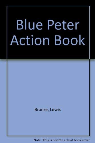 "Blue Peter" Action Book (9780563364955) by [???]