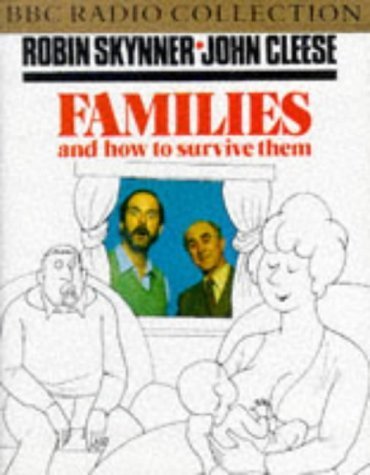 Families and How to Survive Them (9780563365198) by John Cleese