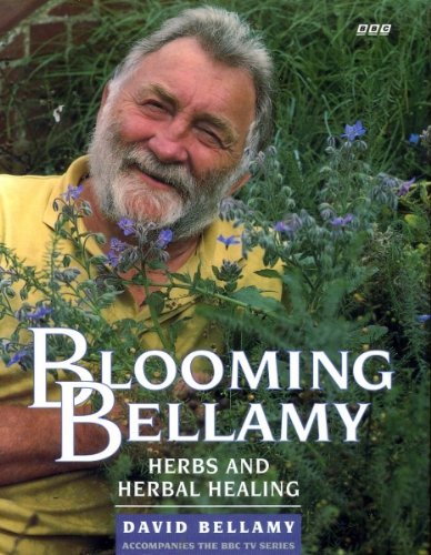 Beispielbild fr Blooming Bellamy: Guide to the Healing Herbs of Britain zum Verkauf von WorldofBooks