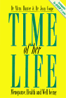 9780563367598: Time of Her Life: Menopause, Health and Well-Being