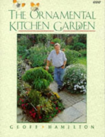 Stock image for The Ornamental Kitchen Garden for sale by Better World Books: West