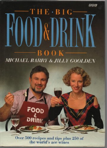 Imagen de archivo de The Big Food & Drink Book a la venta por Wonder Book