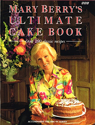 Stock image for Mary Berry's Ultimate Cake Book: Over 200 Classic Recipes for sale by WorldofBooks