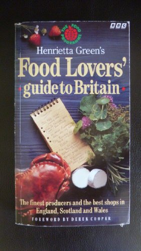 Imagen de archivo de Henrietta Green's Food Lovers' Guide to Britain a la venta por WorldofBooks