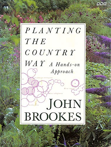 Stock image for Planting the Country Way : A Hands-On Approach for sale by Better World Books