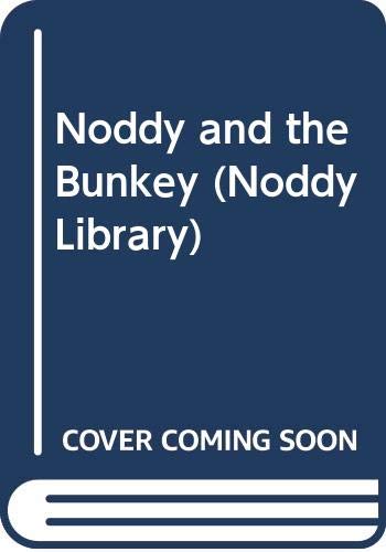 Stock image for Noddy & the Bunkey(Laminated): v.19 (Noddy Library) for sale by WorldofBooks