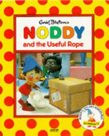 Imagen de archivo de Noddy and the Useful Rope a la venta por BookHolders