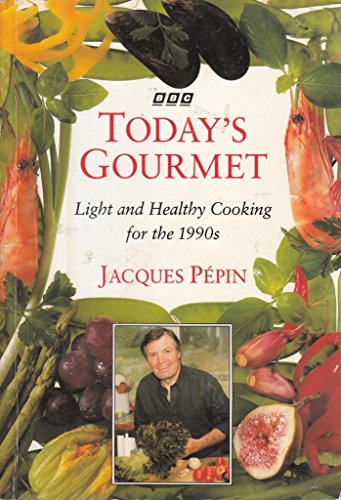 Beispielbild fr Today's Gourmet: Light and Healthy Cooking for the 1990s zum Verkauf von WorldofBooks