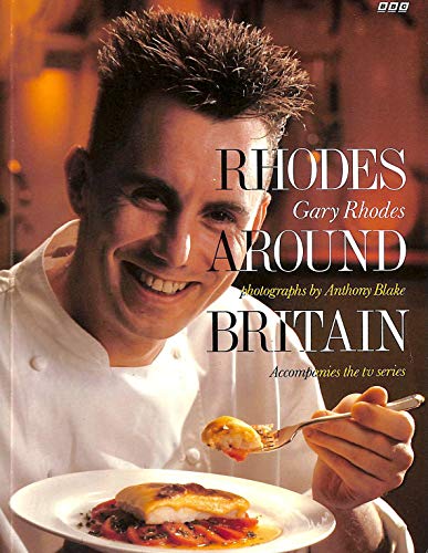 Beispielbild fr Gary Rhodes Around Britain zum Verkauf von Better World Books: West