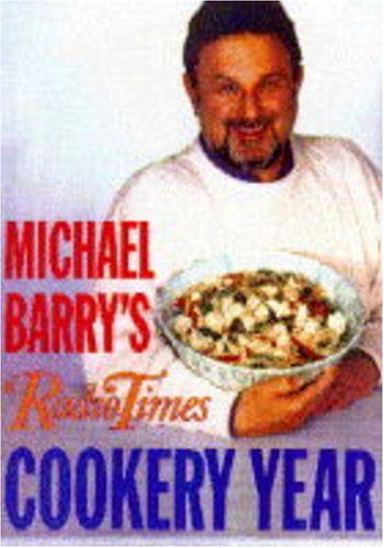 9780563370123: Michael Barry's "Radio Times" Cookery Year (Network Books)