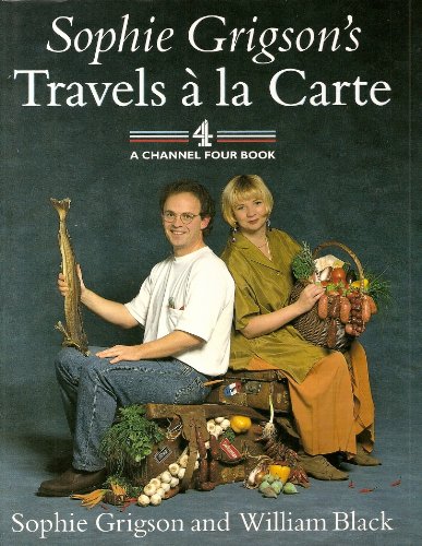 Stock image for Sophie Grigson's Travels a la Carte (Network Books) for sale by AwesomeBooks