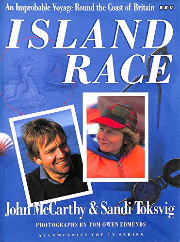 Island race: An improbable voyage round the coast of Britain (9780563370536) by McCarthy, John;Toksvig, Sandi;Edmunds, Tom Owen