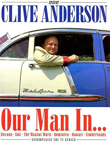 Our man in-- (9780563370697) by Anderson, Clive