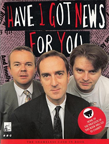 9780563371113: "Have I Got News for You?": The Shameless Cash-in Book