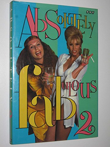 9780563371120: "Absolutely Fabulous": v. 2: The Scripts ("Absolutely Fabulous": The Scripts)