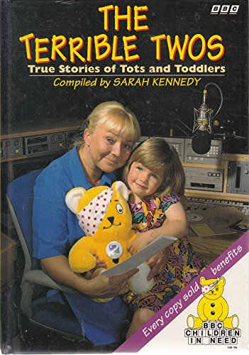 The Terrible Twos: True Stories of Tots and Toddlers