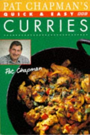 9780563371199: Pat Chapman's Quick & Easy Curries (Bbc Books' Quick & Easy Cookery Series)