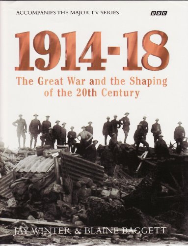 Beispielbild fr 1914-18: Great War and the Shaping of the 20th Century zum Verkauf von AwesomeBooks