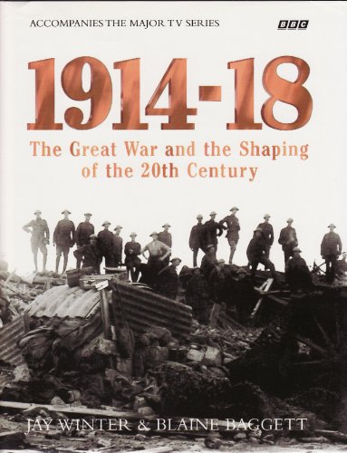 9780563371205: 1914-1918: the Great War and the Shaping of the 20th Century