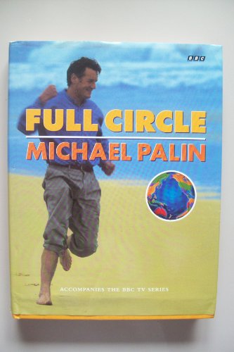 Imagen de archivo de Full Circle: A Pacific Journey with Michael Palin a la venta por AwesomeBooks