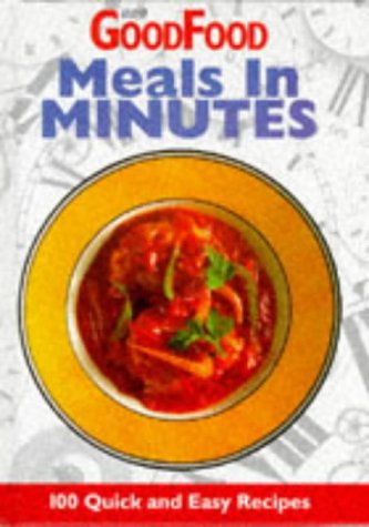 Beispielbild fr Good Food: 101 Meals in Minutes (BBC Good Food) zum Verkauf von AwesomeBooks