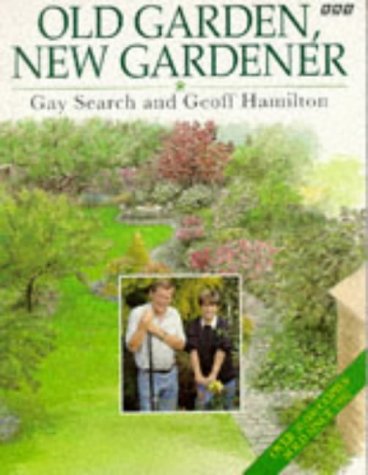 Stock image for Old Garden, New Gardener for sale by MusicMagpie
