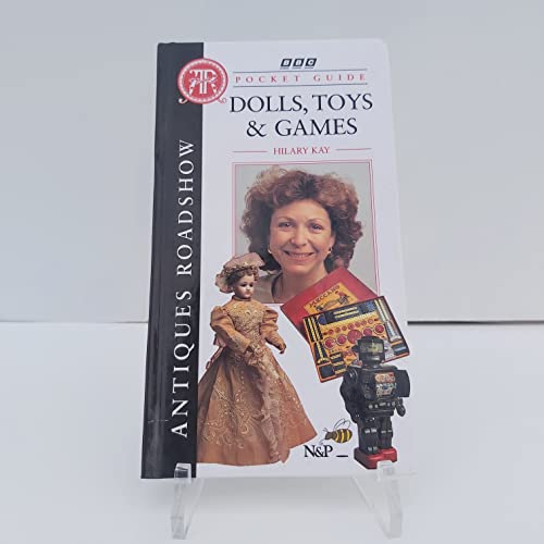 9780563371304: Dolls, Toys and Games ("Antiques Roadshow" Pocket Guide)