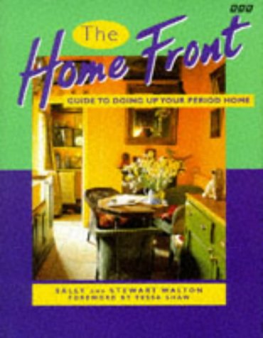 9780563371618: The " Home Front" Guide to Doing Up Your Period Home