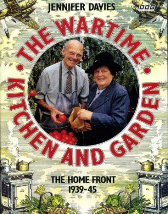 Beispielbild fr The Wartime Kitchen and Garden zum Verkauf von WorldofBooks