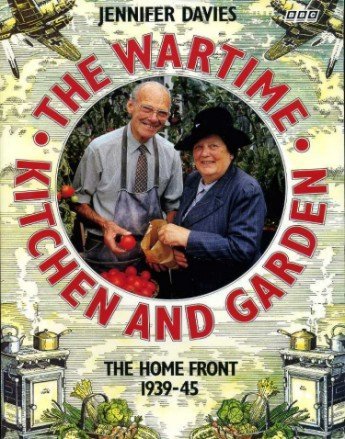 Imagen de archivo de The Wartime Kitchen and Garden a la venta por WorldofBooks