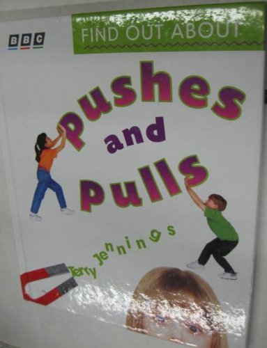 9780563374671: Find Out about Pushes and Pulls