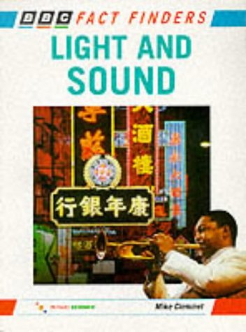Light and Sound (BBC Fact Finder) (9780563375050) by Clemmet, Mike