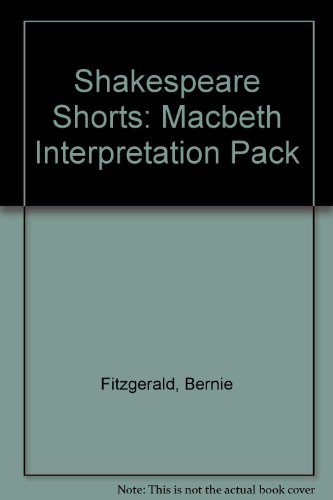 Shakespeare Shorts: Macbeth Interpretation Pack