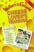 Imagen de archivo de Wallace & Gromit Cheese Lover's Book a la venta por Silver Trees Books