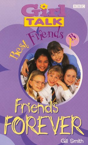 Stock image for Girl Talk- Best Friends 01, Friends Forever!(Pb): Friends Forever No. 1 ("Girl Talk" S.) for sale by AwesomeBooks