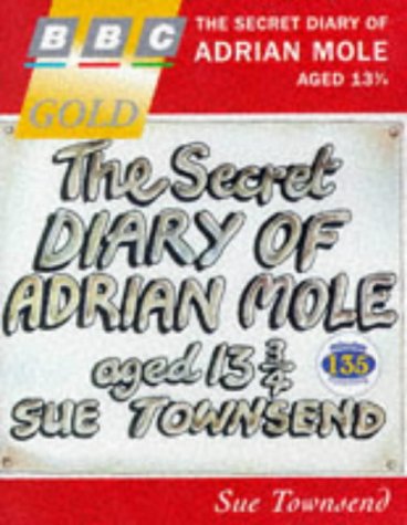 Beispielbild fr The Secret Diary of Adrian Mole Aged Thirteen and Three Quarters (BBC gold) zum Verkauf von medimops