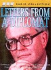 Imagen de archivo de Letters from a Diplomat (BBC Radio Collection) a la venta por Book Bungalow