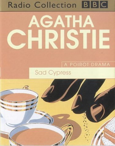 Sad Cypress Starring John Moffatt (9780563382645) by Christie, Agatha; Bakewell, Michael