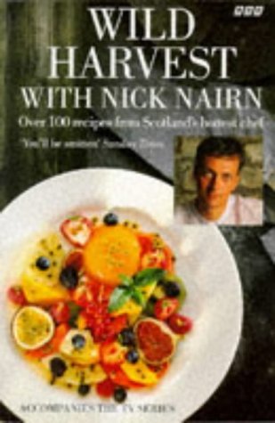 Beispielbild fr Wild Harvest with Nick Nairn zum Verkauf von WorldofBooks