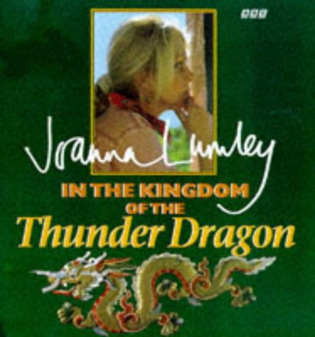 Stock image for In the Kingdom of the Thunder Dragon for sale by WorldofBooks