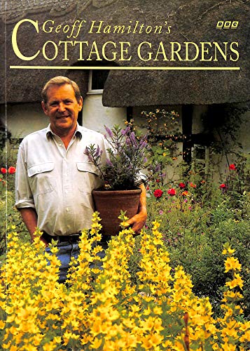 Stock image for Geoff Hamilton's Cottage Gardens for sale by AwesomeBooks