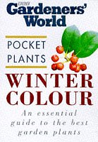 Imagen de archivo de Winter Colour ("Gardeners' World" Pocket Plants S.) a la venta por WorldofBooks
