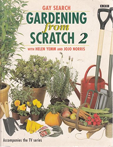 Beispielbild fr Gardening from Scratch 2: v.2 zum Verkauf von WorldofBooks