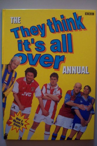 Stock image for They Think it's All Over (Annuals) Bullivant, Simon for sale by Re-Read Ltd