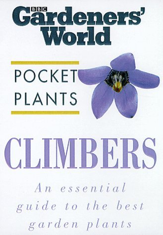 9780563384212: Climbers ("Gardeners' World" Pocket Plants S.)