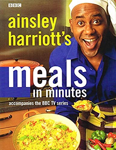 Beispielbild fr Ainsley Harriott's Meals in Minutes zum Verkauf von WorldofBooks