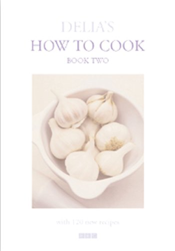 Imagen de archivo de Delia's How to Cook: Book Two a la venta por SecondSale